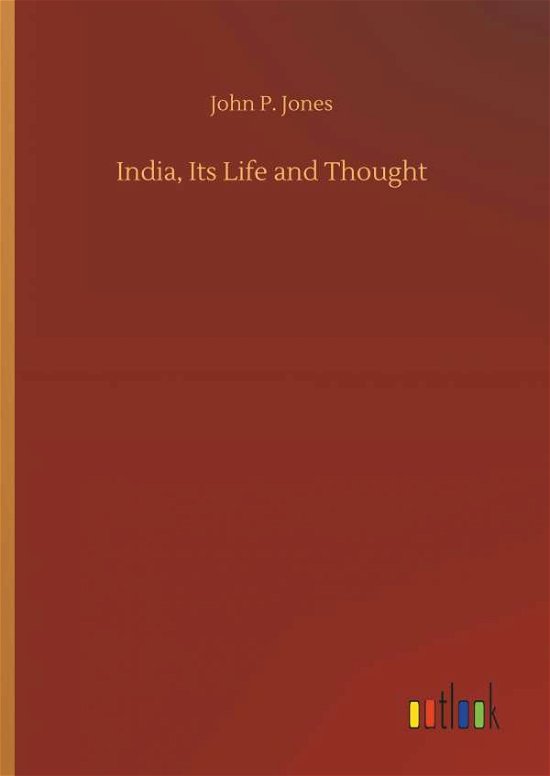 Cover for Jones · India, Its Life and Thought (Buch) (2018)