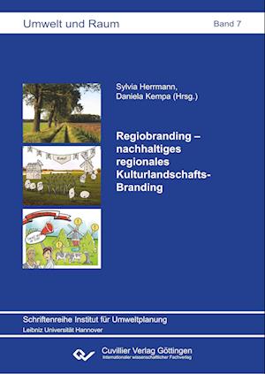 Cover for Sylvia Herrmann · Regiobranding - nachhaltiges regionales Kulturlandschafts-Branding (Paperback Book) (2019)