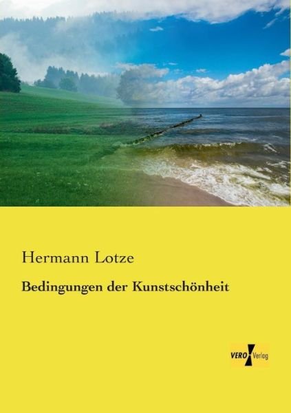 Cover for Hermann Lotze · Bedingungen der Kunstschoenheit (Taschenbuch) [German edition] (2019)