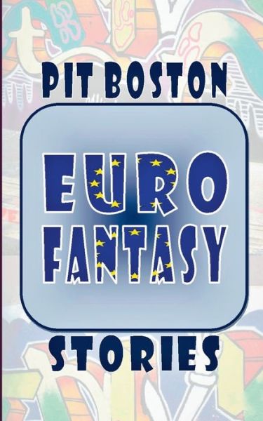 Euro Fantasy - Boston - Böcker -  - 9783744888042 - 8 augusti 2017