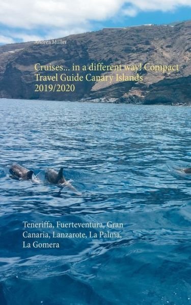 Cruises... in a different way! C - Müller - Books -  - 9783750421042 - November 15, 2019