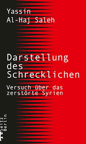 Cover for Yassin Al-Haj Saleh · Darstellung des Schrecklichen (Book) (2023)