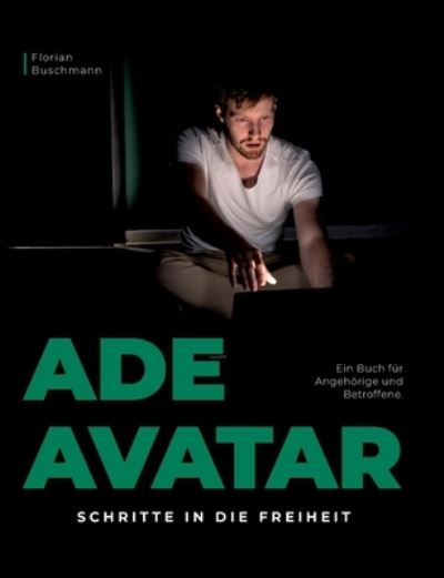 Cover for Florian Buschmann · Ade Avatar (Paperback Book) (2021)