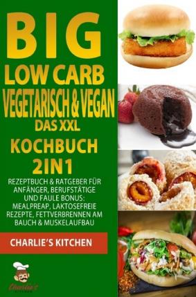 Cover for Kitchen · BIG Low Carb vegetarisch &amp; vega (Book)