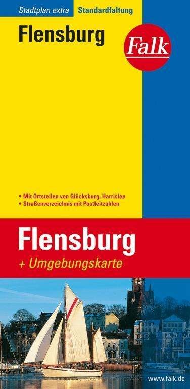 Flensburg, Falk Extra 1:20 000 - Mair-Dumont - Books - Falk - 9783827923042 - July 23, 2018