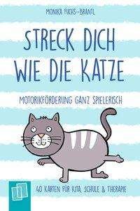 Cover for Fuchs-Brantl · Streck dich wie die Katze (Buch)