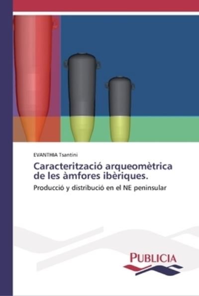 Cover for Tsantini · Caracterització arqueomètrica (Bok) (2018)