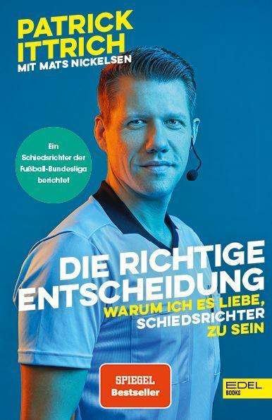 Cover for Ittrich · Die richtige Entscheidung (Bog)