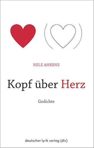 Cover for Nele Ahrens · Kopf über Herz (Book) (2023)