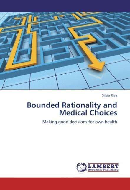 Cover for Riva · Bounded Rationality and Medical Ch (Book)