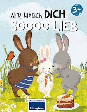 Ich hab dich soooo lieb - Henriette Wich - Books - Schwager & Steinlein - 9783849943042 - December 15, 2022