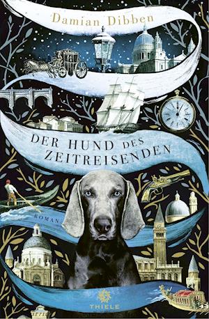 Der Hund des Zeitreisenden - Damian Dibben - Books - Thiele Verlag - 9783851795042 - April 1, 2022