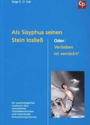 Cover for Sulz · Als Sisyphus seinen Stein losließ (Book)