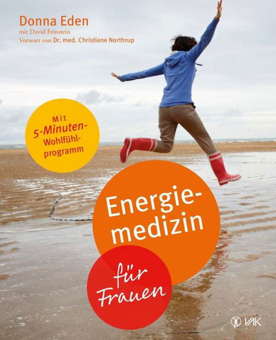 Energiemedizin für Frauen - Eden - Books -  - 9783867312042 - 