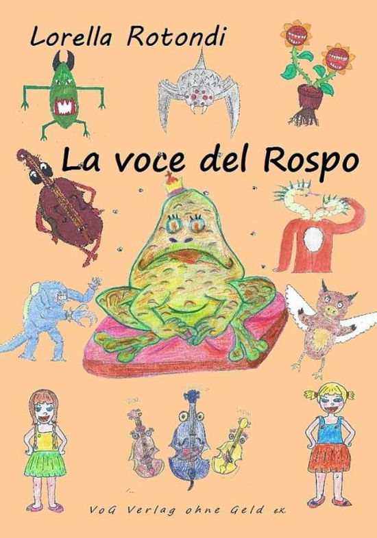 La voce del Rospo - Rotondi - Książki -  - 9783943810042 - 