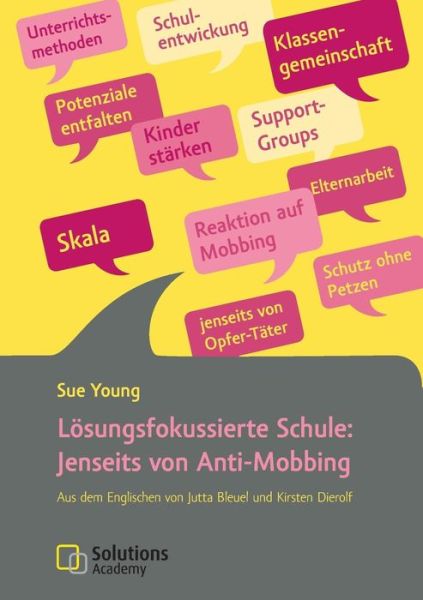 Cover for Sue Young · Losungsfokussierte Schule: Jenseits Von Anti-mobbing (Paperback Book) (2015)