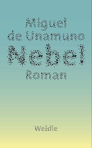 Cover for Miguel de Unamuno · Nebel (Buch) (2022)