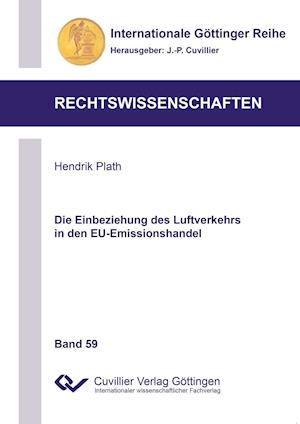 Cover for Hendrik Plath · Die Einbeziehung des Luftverkehrs in den EU-Emissionshandel (Paperback Book) (2015)
