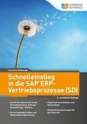 Cover for Khberger Christine · Schnelleinstieg in die SAP ERP-Vertriebsprozesse (Paperback Book) (2018)