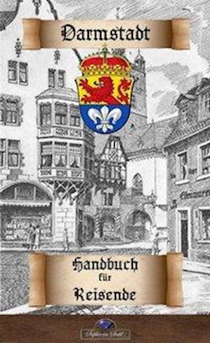 Cover for Erik Schreiber · Darmstadt - Handbuch für Reisende (Paperback Book) (2018)