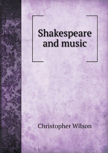 Cover for Christopher Wilson · Shakespeare and Music (Pocketbok) (2013)