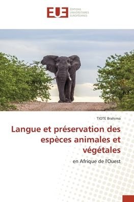 Cover for Tiote Brahima · Langue et preservation des especes animales et vegetales (Taschenbuch) (2021)