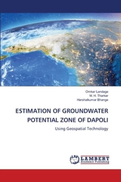 Cover for Omkar Landage · Estimation of Groundwater Potential Zone of Dapoli (Paperback Book) (2021)