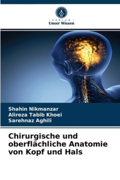 Cover for Shahin Nikmanzar · Chirurgische und oberflachliche Anatomie von Kopf und Hals (Paperback Book) (2021)