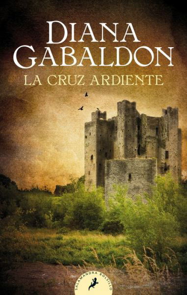 Cover for Diana Gabaldon · La cruz ardiente / The Fiery Cross - SERIE OUTLANDER (Buch) (2020)