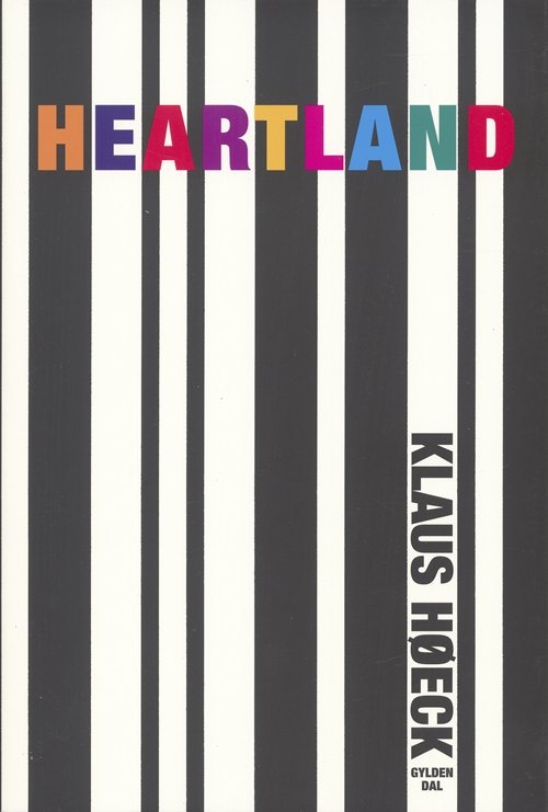 Cover for Klaus Høeck · HEARTLAND - tid og sted (Hæftet bog) [1. udgave] (2006)