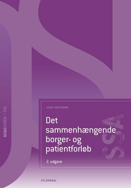 Cover for Jean Hagstrøm · Det sammenhængende borger- og patientforløb (SSA) (Bound Book) [2nd edition] (2025)