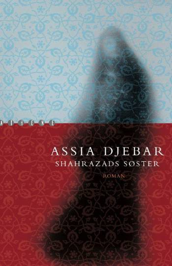 Cover for Assia Djebar · Shahrazads søster (Sewn Spine Book) [1st edition] (2006)