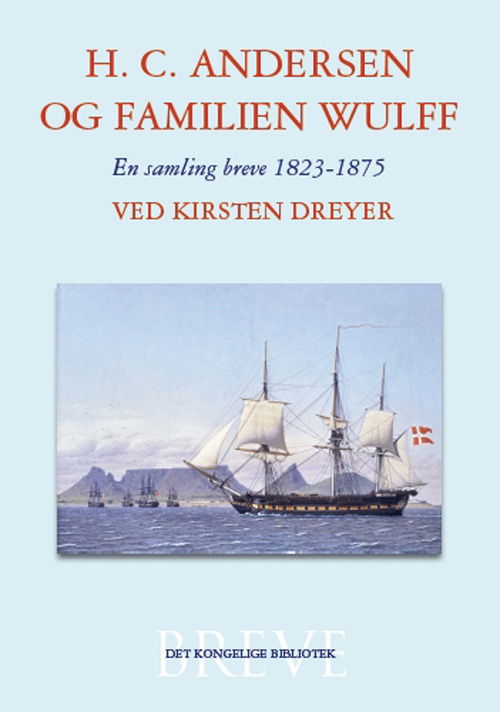 Cover for Kirsten Dreyer · H.C. Andersen og familien Wulff (Bound Book) [1st edition] [Indbundet] (2010)