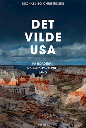 Cover for Michael Bo Christensen · Det vilde USA (Sewn Spine Book) [1st edition] (2021)