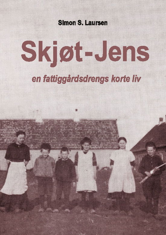 Simon S. Laursen · Skjøt-Jens (Paperback Book) [1º edição] (2024)