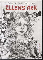 Cover for Rebecca Bach-Lauritsen · Rebecca Bach-Lauritsen: Ellens ark (Bound Book) [1e uitgave] [Indbundet] (2014)