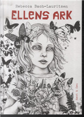 Cover for Rebecca Bach-Lauritsen · Rebecca Bach-Lauritsen: Ellens ark (Gebundesens Buch) [1. Ausgabe] [Indbundet] (2014)