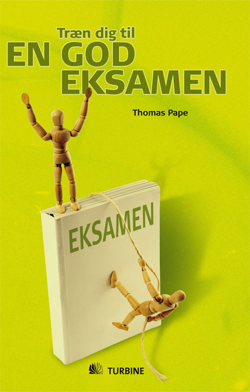 Cover for Thomas Pape · Træn dig til en god eksamen (Paperback Bog) [1. udgave] [Indbundet] (2010)