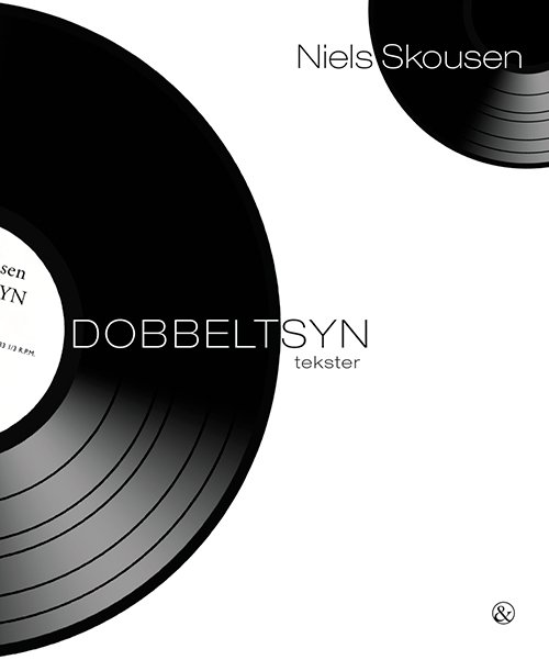 Cover for Niels Skousen · Dobbeltsyn (Heftet bok) [1. utgave] (2017)