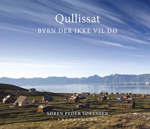 Cover for Søren Peder Sørensen · Qullissat (Paperback Book) [2º edição] (2021)