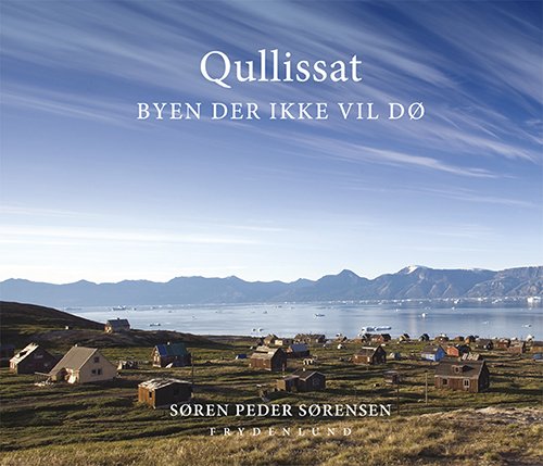 Cover for Søren Peder Sørensen · Qullissat (Pocketbok) [2. utgave] (2021)