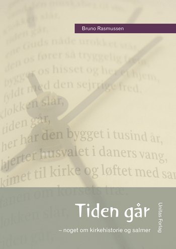 Cover for Bruno Rasmussen · Tiden går (Sewn Spine Book) [1e uitgave] (2005)