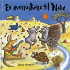 Fiona Moodie · En overraskelse til Noko (Innbunden bok) [1. utgave] [Indbundet] (2007)