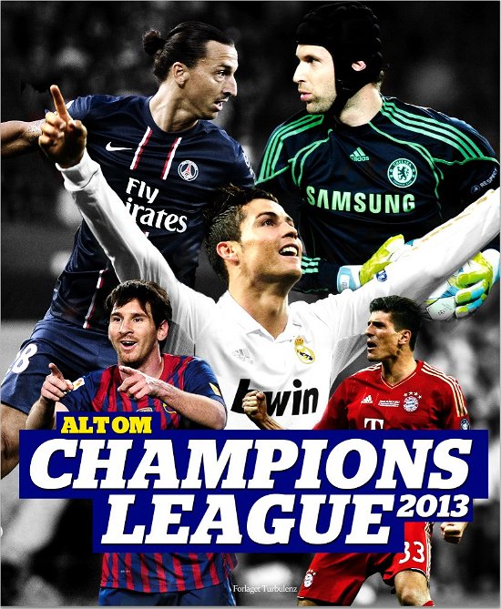 Alt om Champions League 2013 - Steffen Gronemann - Libros - Turbulenz - 9788792910042 - 1 de octubre de 2012