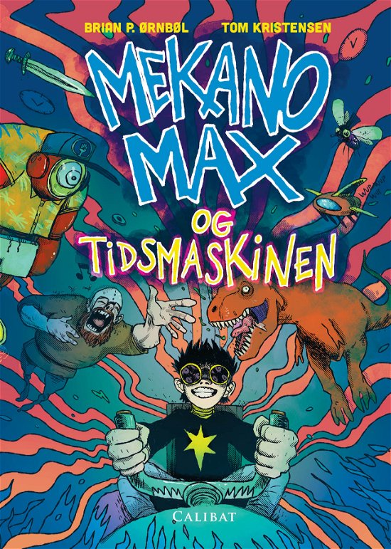 Cover for Brian P. Ørnbøl · Mekano Max og tidsmaskinen (Gebundenes Buch) [1. Ausgabe] (2018)