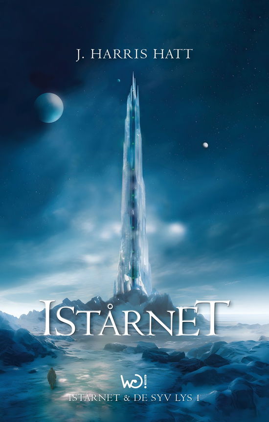 Cover for J. Harris Hatt · Istårnet og de syv lys: Istårnet (Pocketbok) [1:a utgåva] (2024)