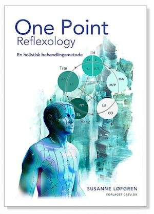 Cover for Susanne Løfgren · One point - reflexology (Bok) (2017)