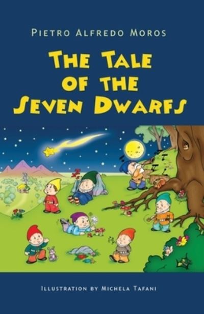 Cover for Pietro Alfredo Moros · The Tale of the Seven Dwarfs (Paperback Book) (2020)