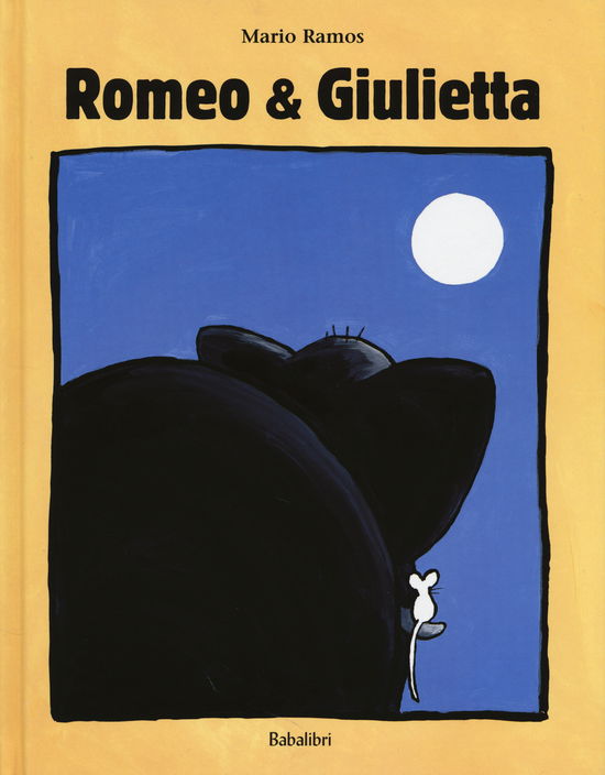 Romeo & Giulietta. Ediz. A Colori - Mario Ramos - Böcker -  - 9788883623042 - 