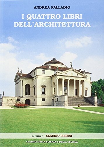 Cover for Andrea Palladio · I Quattro Libri Dell'architettura (Bok)